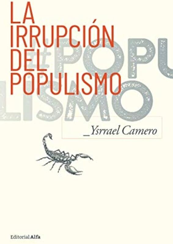 camero_lairrupciondelpopulismo.jpg