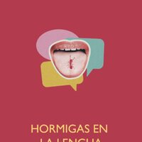 <em><strong>Hormigas en la lengua</strong></em>
