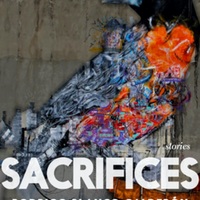 <em><strong>Sacrifices: Stories</strong></em>