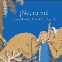 <strong><em>¡No, tú no!</em></strong>