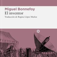 El inventor_Miguel_Bonnefoy.jpg